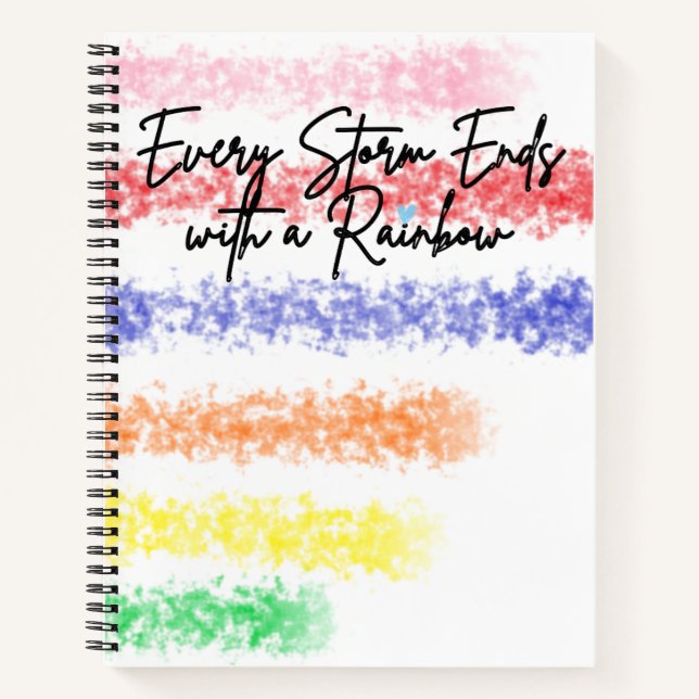 Every Storm Ends with a Rainbow Deluxe Notebook (Front)