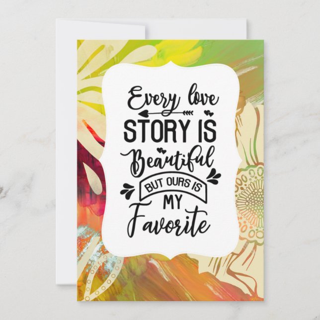 Every Story Is Beautiful Anniversary or Wedding Holiday Card (Front)