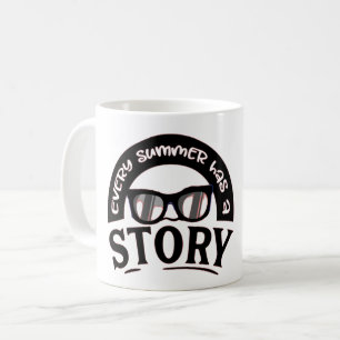 EVERY SUMMER HAS A STORY BEACH PARTY COFFEE MUG