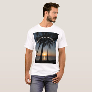 “Every Sunrise Is a New Beginning” T-Shirt