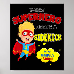 Every Superhero Needs A Sidekick New Big Brother  Poster