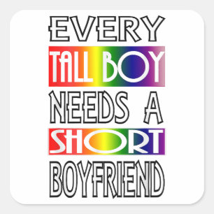 Every Tall Boy LGBTQ Pride Gay Men Gay Pride  Gay  Square Sticker