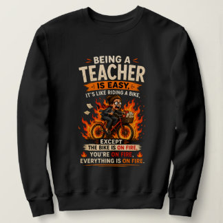 Every Teacher Will Understand This 😂🔥 Sweatshirt