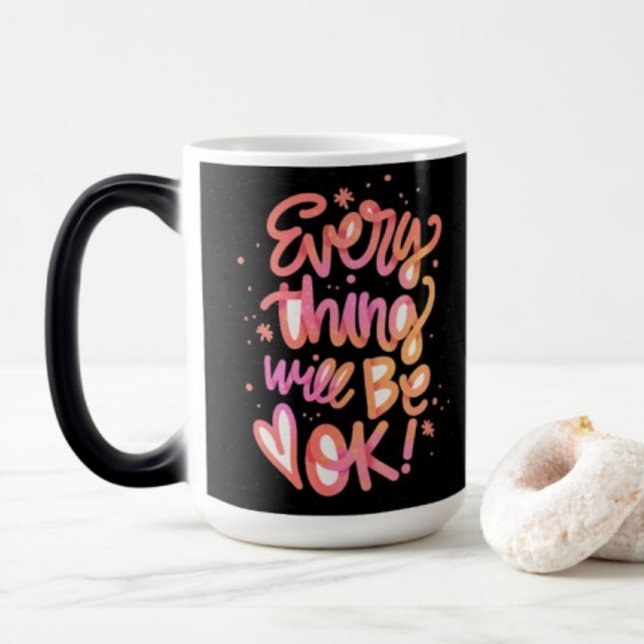 Every thing Will be OK typography coffee mug (Creator Uploaded)