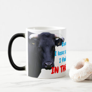 Every time I lose weight I find it in the fridge! Magic Mug