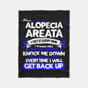 Every Time I Will Get Back Up Alopecia Awareness  Fleece Blanket