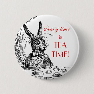 'Every Time is Tea Time!" ~Alice in Wonderland Pin