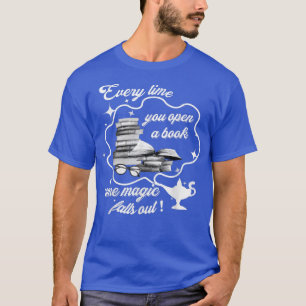 Every Time You Open A Book Some Magic Falls Out Bo T-Shirt