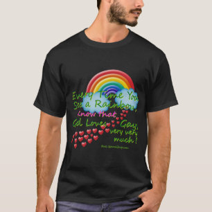 Every time You see A Rainbow Basic Dark T-Shirt