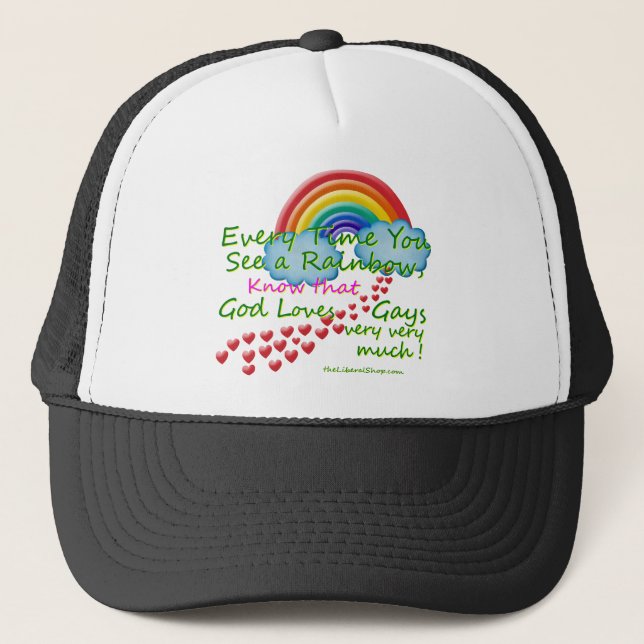 Every time You see A Rainbow Trucker Hat (Front)