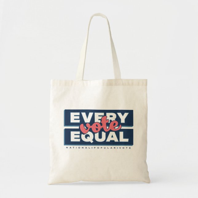 Every Vote Equal Tote Bag (Front)