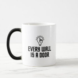 Every wall is a door magic mug