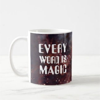 every word is magic coffee mug
