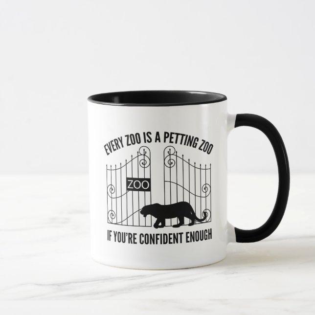Every Zoo Is A Petting Zoo Mug (Right)