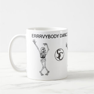 Everybody Dance When the Madman's Up MUG