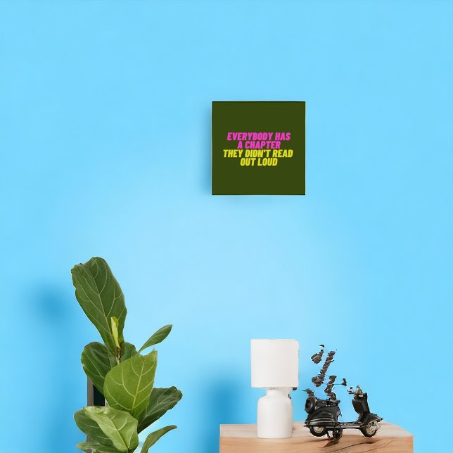 Everybody Has A Chapter They Didn't Read Out Loud  Poster (Creator Uploaded)
