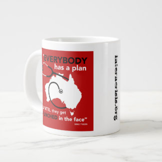 Everybody has a plan MUG