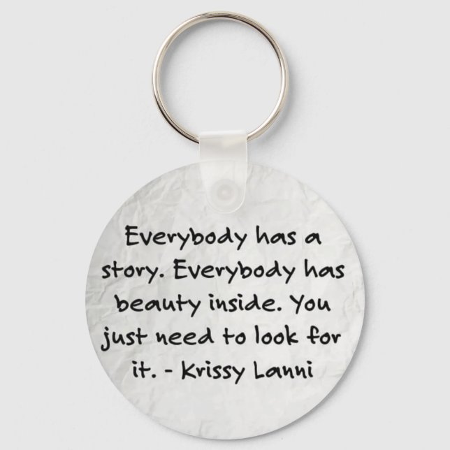 Everybody has a story inpirational keychain (Back)