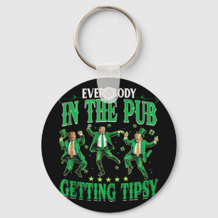 Everybody In The Pub Getting Tipsy Funny Trump Pat Key Ring