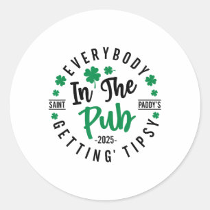 Everybody In The Pub Getting Tipsy St Patricks Day Classic Round Sticker