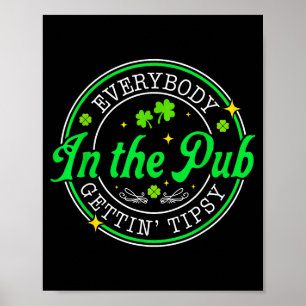 Everybody in the pub getting tipsy st patricks day poster