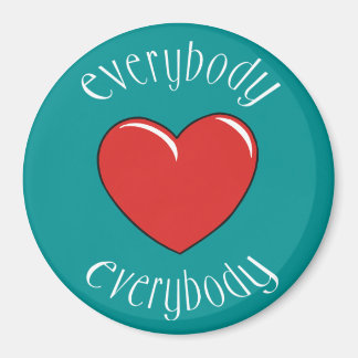everybody love everybody teal magnet