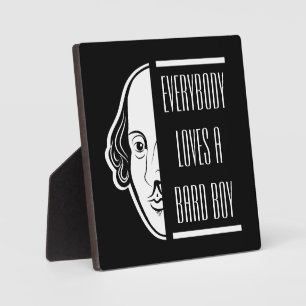 Everybody Loves A Bard Boy Shakespeare Thespian Plaque