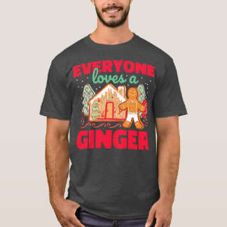 Everybody Loves a Ginger T-Shirt