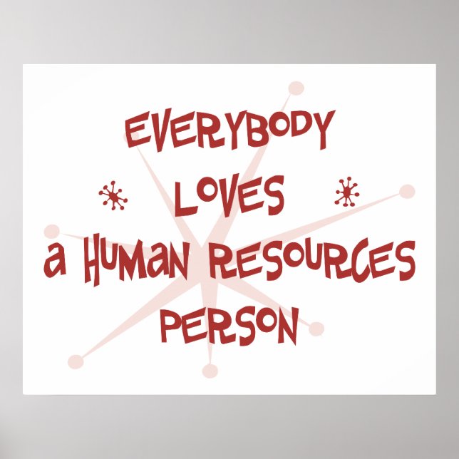 Everybody Loves A Human Resources Person Poster (Front)