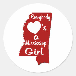 Everybody Loves a Mississippi Girl Classic Round Sticker