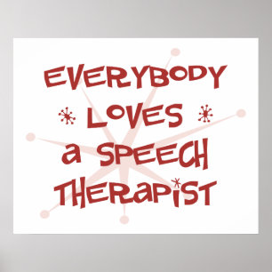 Everybody Loves A Speech Therapist Poster