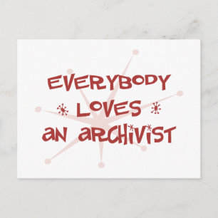 Everybody Loves An Archivist Postcard