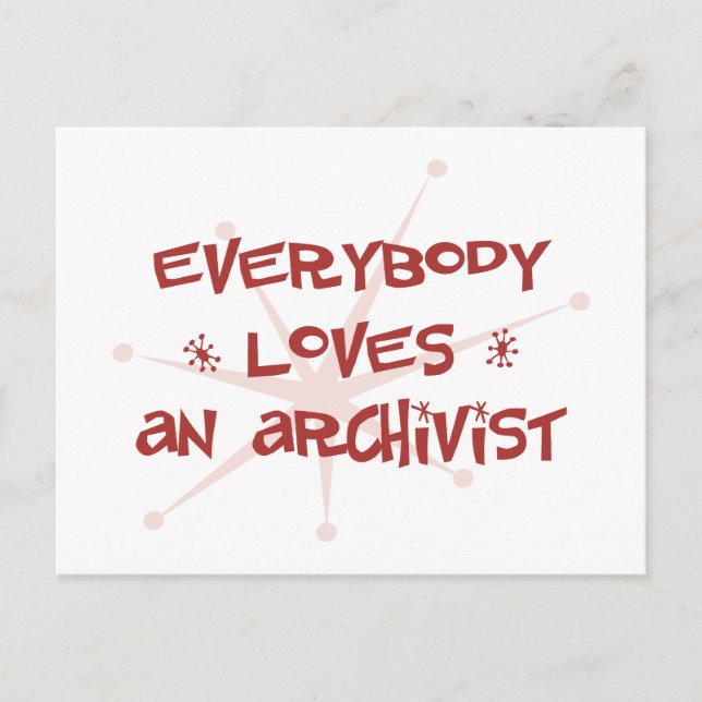 Everybody Loves An Archivist Postcard (Front)