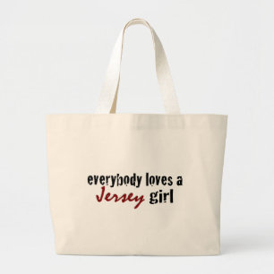 Everybody Loves Jersey Girl Large Tote Bag