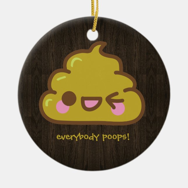 everybody poops ceramic tree decoration (Front)