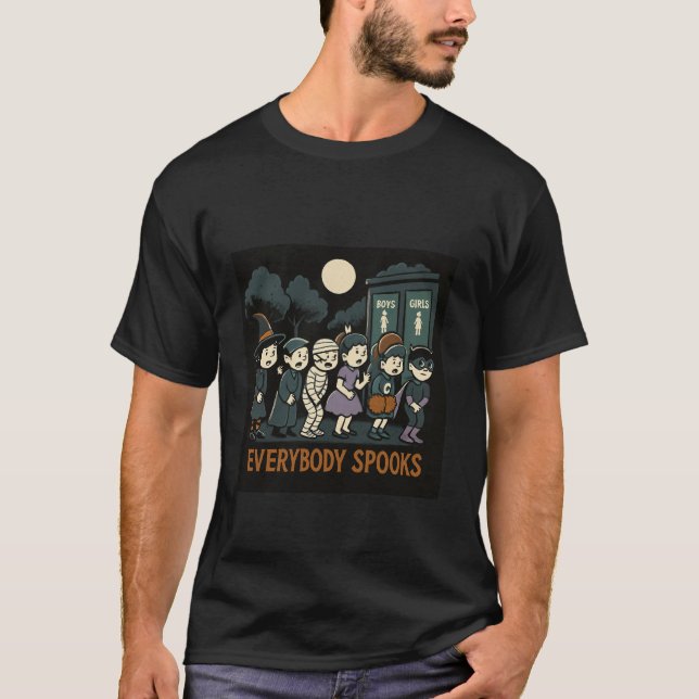Everybody Spooks T-Shirt (Front)