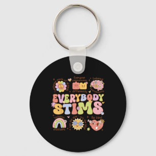 Everybody Stims Autism Awareness Special Education Key Ring