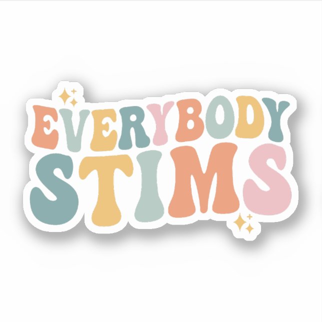 Everybody Stims Autism Special Ed Teacher Gift (Front)