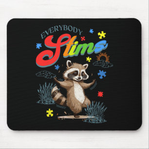Everybody Stims Neurodiversity Autism Awareness Cu Mouse Pad