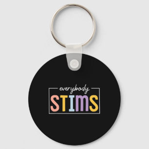 Everybody Stims Neurodiversity Sped Teacher Autism Key Ring