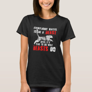 Everybody Wants To Be A Beast Vintage Gym Workou T-Shirt