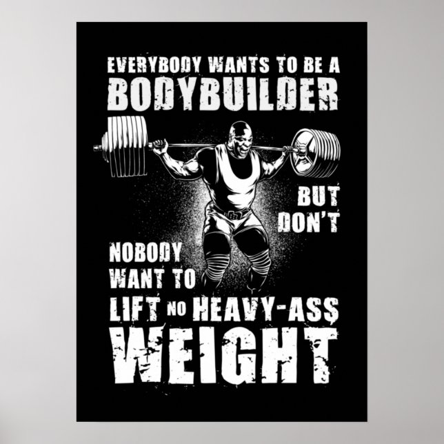 Everybody Wants To Be A Bodybuilder - Ronnie Gym Poster (Front)
