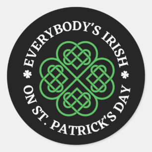 Everybody's Irish On St Patricks Day Classic Round Sticker