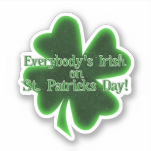 Everybody's Irish St. Patrick's Day