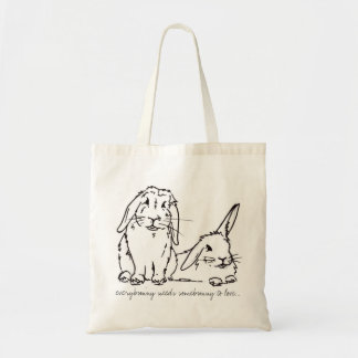 Everybunny needs somebunny to love organic tote bag