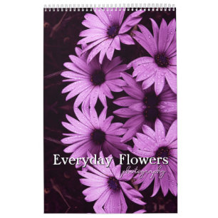 Everyday Flowers Photography Calendar