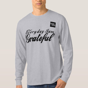 Everyday I am GRATEFUL tee long sleeve