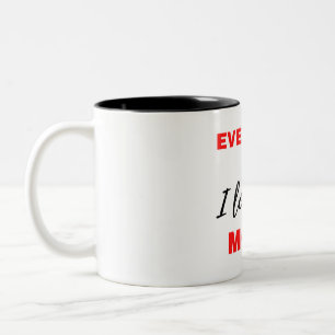 Everyday I Love You More Black Two-Tone Coffee Mug