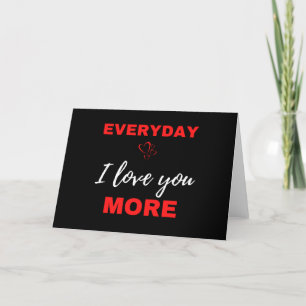 Everyday I Love You More Holiday Card