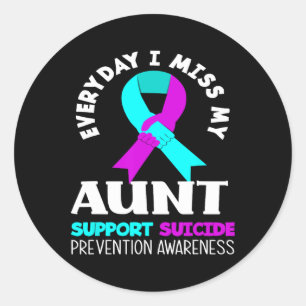 Everyday I Miss My Aunt Support Suicide Awareness Classic Round Sticker